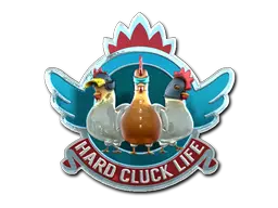 Hard Cluck Life (Foil)